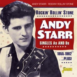 Andy Starr Rockin' Rollin' Stone CD 1950s rockabilly at Raucous Records.