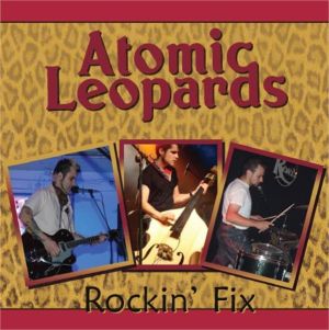 The Atomic Leopards Rockin' Fix CD rockabilly at Raucous Records.
