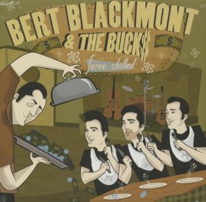 Bert Blackmont and The Bucks Serve Chilled EP vinyl