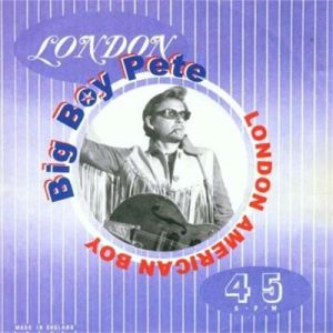 Big Boy Pete London American Boy CD rockabilly at Raucous Records.