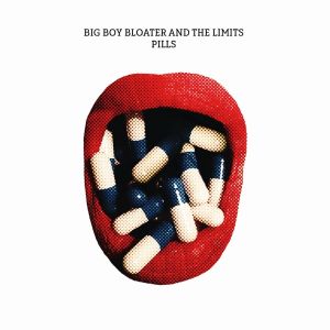 Big Boy Bloater and The Limits Pills CD at Raucous Records.