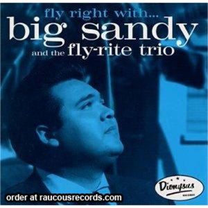 Fly Right With Big Sandy and The Flyright Trio CD