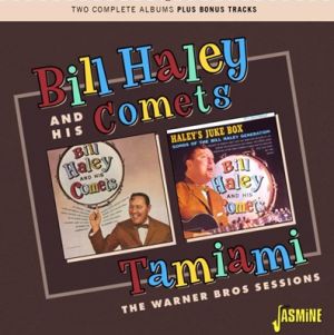 Bill Haley and His Comets Tamiami The Warner Brothers Sessions 1950s rock 'n' roll at Raucous Records.
