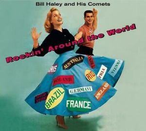 Bill Haley And His Comets Rockin' Around The World Haley's Juke Box CD