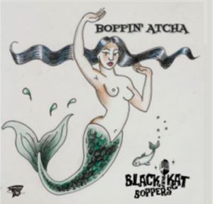 The Black Kat Boppers Boppin' Atcha CD rockabilly at Raucous Records.