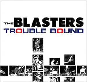 Blasters Trouble Bound CD