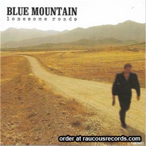 Blue Mountain Lonesome Roads CD bluegrass at Raucous Records.