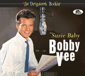 Bobby Vee Suzie Baby The Drugstore's Rockin' CD 1950s rock 'n' roll at Raucous Records.