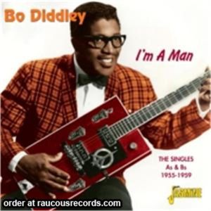 Bo Diddley I'm A Man The Singles 1955-1959 CD