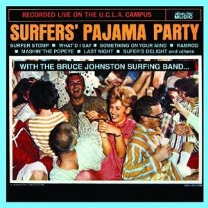 Bruce Johnston Surfers' Pajama Party CD CCM4662 617742046625