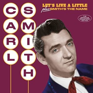 Carl Smith Let's Live A Little Smith's The Name CD HOODOO263583 8436559463485