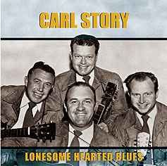 Carl Story Lonesome Hearted Blues CD
