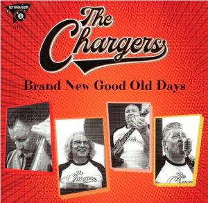 The Chargers Brand New Good Old Days CD rockabilly at Raucous Records.