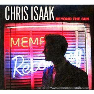 Chris Isaak Beyond The Sun CD rockabilly at Raucous Records.