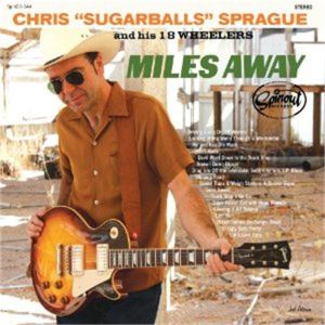 Chris Sugarballs Sprague Miles Away CD 662222004428