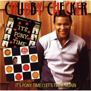 Chubby Checker It's Pony Time Let's Twist Again CD CDCHD1273