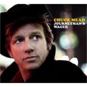 Chuck Mead BR5-49 Journeyman's Wager CD 8713762010546