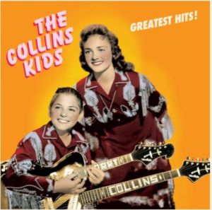 The Collins Kids Greatest Hits LP 1950s rockabilly vinyl at Raucous Records.