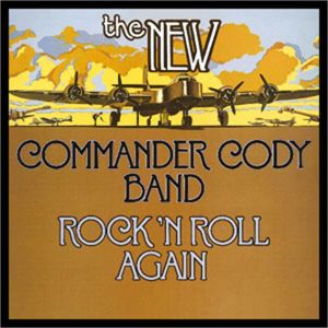 Commander Cody Rock 'n' Roll Again CD