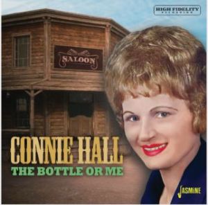 Connie Hall The Bottle Or Me CD 1950s country hillbilly music at Raucous Records.