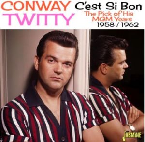 Conway Twitty C’est Si Bon The Pick Of His MGM Years 1958-1962 CD 1950s rock 'n' roll at Raucous Records.