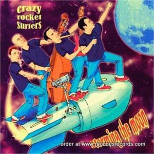 Crazy Rocket Surfers Storming The Moon CD
