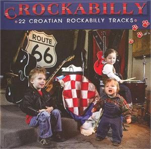 Crockabilly CD Croatian rockabilly at Raucous Records.
