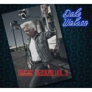 Dale Watson Truckin' Sessions Volume 3 CD