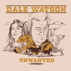 Dale Watson Unwanted CD at Raucous Records.