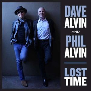 Dave and Phil Alvin Lost Time CD at Raucous Records.