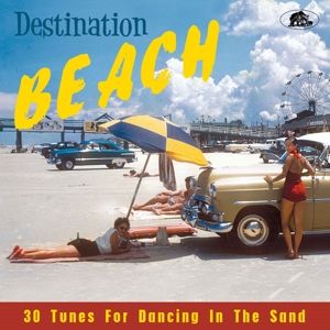 Destination Beach CD 1950s rock 'n' roll at Raucous Records.