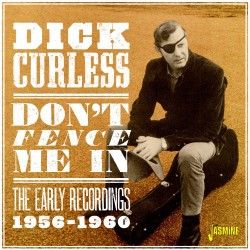 Dick Curless Don't Fence Me In Early Recordings 1956 1960 CD