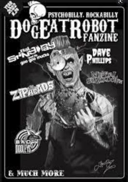 Dog Eat Robot psychobilly fanzine Issue 9