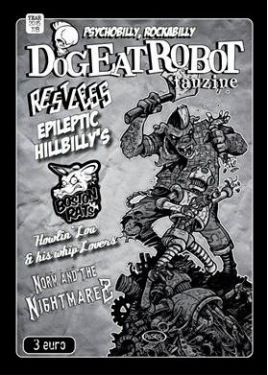 Dog Eat Robot psychobilly magazine Issue 8 at Raucous Records.