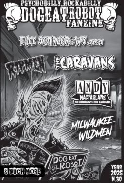 Dog Eat Robot Issue 30 psychobilly fanzine at Raucous Records.