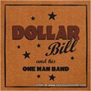 Dollar Bill and His One Man Band That Don't Worry Me CD
