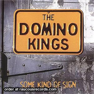 Domino Kings Some Kind Of Sign CD