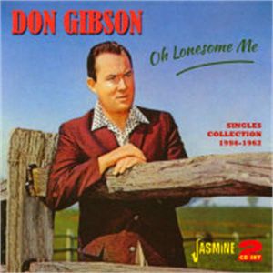 Don Gibson Oh Lonesome Me Singles Collection 1956-1962 2CD