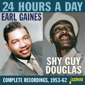 Earl Gaines and Shy Guy Douglas 24 Hours A Day Complete Recordings 1953-1962 CD 1950s rhythm and blues at Raucous Records.