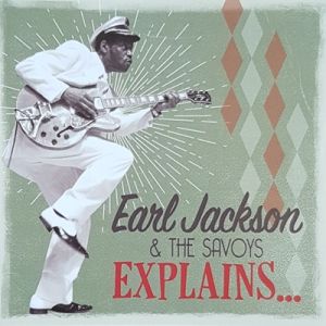 Earl Jackson and The Savoys Earl Jackson Explains CD rock 'n' roll rhythm and blues at Raucous Records.