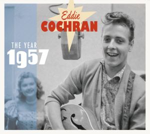 Eddie Cochran The Year 1957 CD at Raucous Records