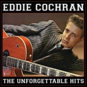 Eddie Cochran The Unforgettable Hits LP vinyl 1950s rock 'n' roll at Raucous Records.