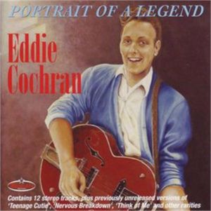 Eddie Cochran Portrait Of A Legend CD 1950s, rock 'n' roll and rockabilly at Raucous Records.
