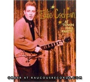 Eddie Cochran At The Town Hall Party DVD 1950s rock 'n' roll at Raucous Records.