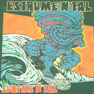 Estrumental Surf Mental CD surf instrumentals at Raucous Records.