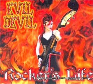 Evil Devil Rocker's Life CD