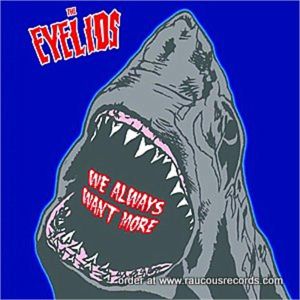 Eyelids We Always Want More 7" Vinyl EP