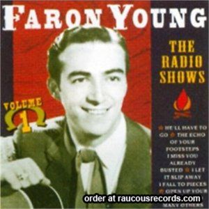 Faron Young The Radio Shows Volume 1 CD