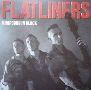The Flatliners Rhapsody In Black LP psychobilly vinyl at Raucous Records.