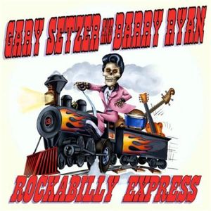 Gary Setzer and Barry Ryan Rockabilly Express CD at Raucous Records.